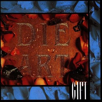 Die Art - Gift