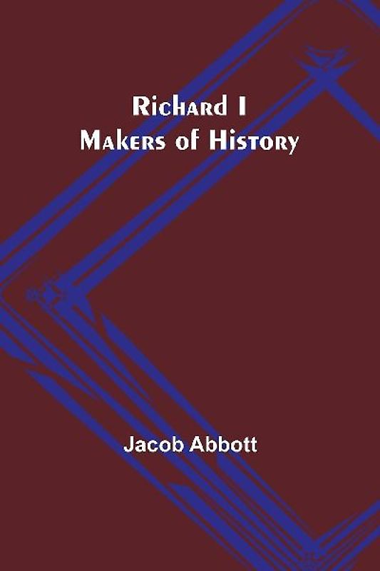 Richard I; Makers of History