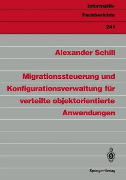 Migrationssteuerung und Konfigurationsverwaltung für verteilte objektorientierte Anwendungen