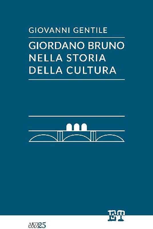 Giordano Bruno nella storia della cultura
