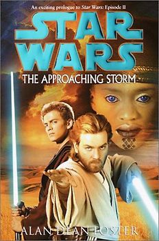 Star Wars: The Approaching Storm - Alan Dean Foster