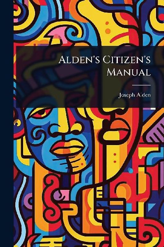 Alden's Citizen's Manual