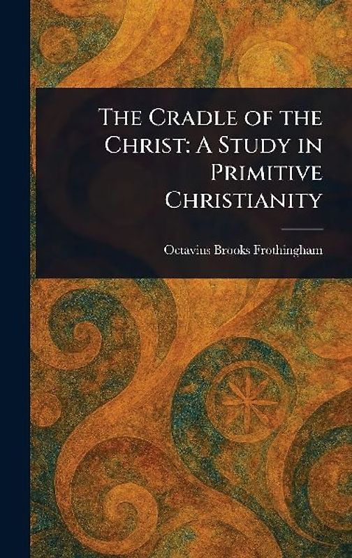 The Cradle of the Christ
