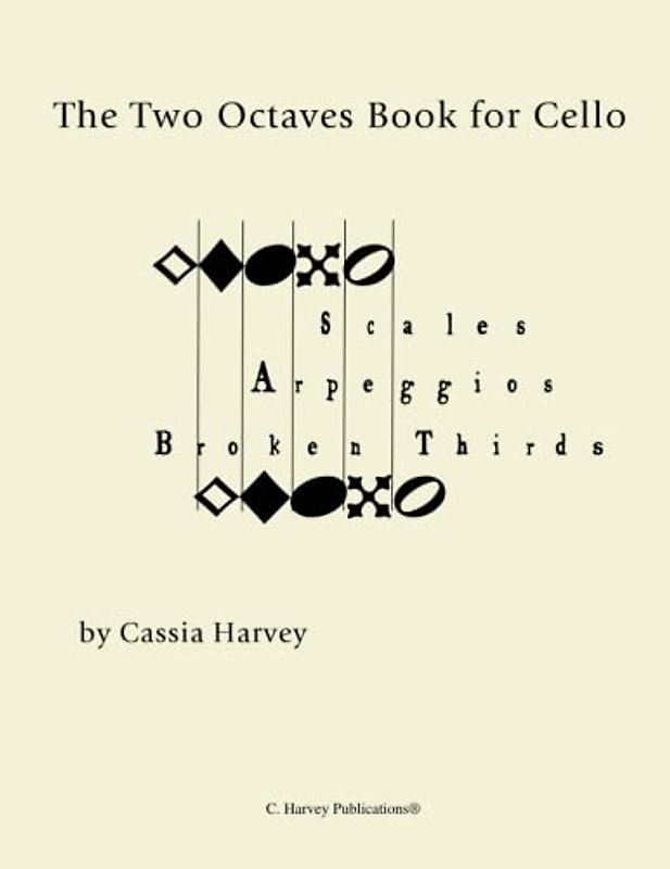 The Two Octaves Book for Cello