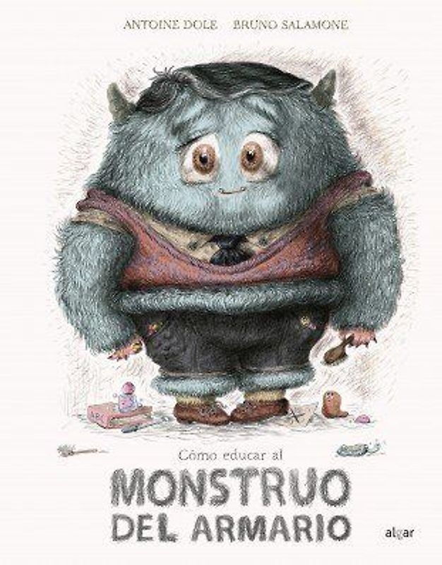 Cómo Educar Al Monstruo del Armario