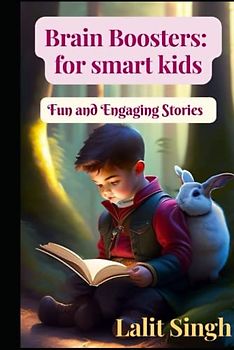 Brain Boosters: for smart kids: Fun and Engaging Stories