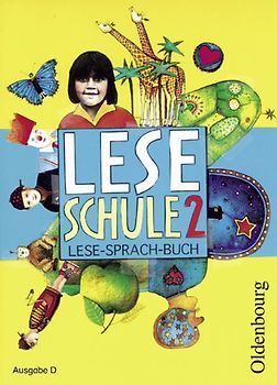 Leseschule - Ausgabe D für alle Bundesländer (außer Bayern) 2004 / 2. Schuljahr - Lese-Sprach-Buch