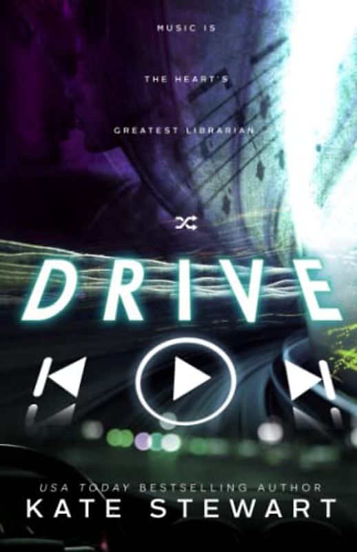 Drive (The Bittersweet Symphony Duet, Band 1)