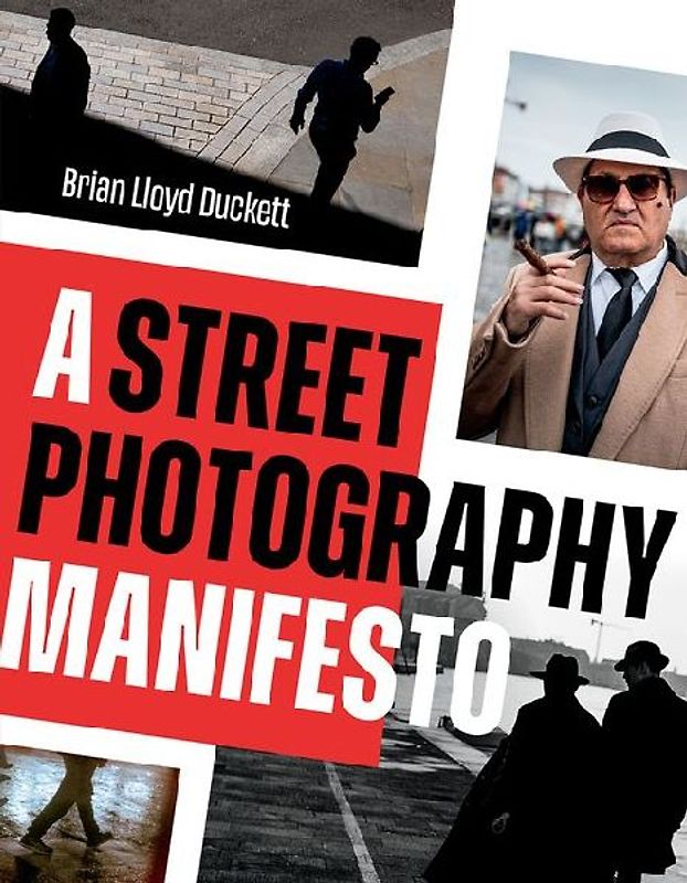 A Street Photography Manifesto
