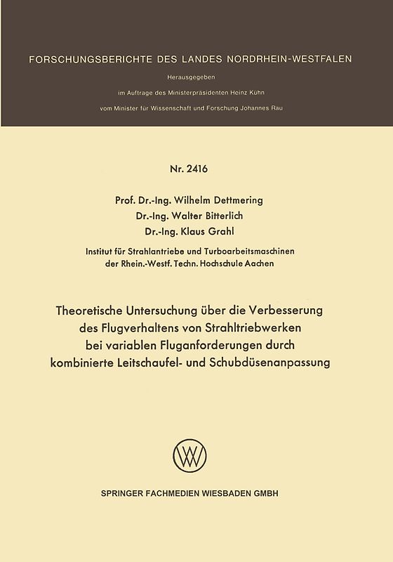 Theoretische Untersuchung über die Verbesserung des Flugverhaltens von Strahltriebwerken bei variablen Fluganforderungen durch kombinierte Leitschaufel- und Schubdüsenanpassung