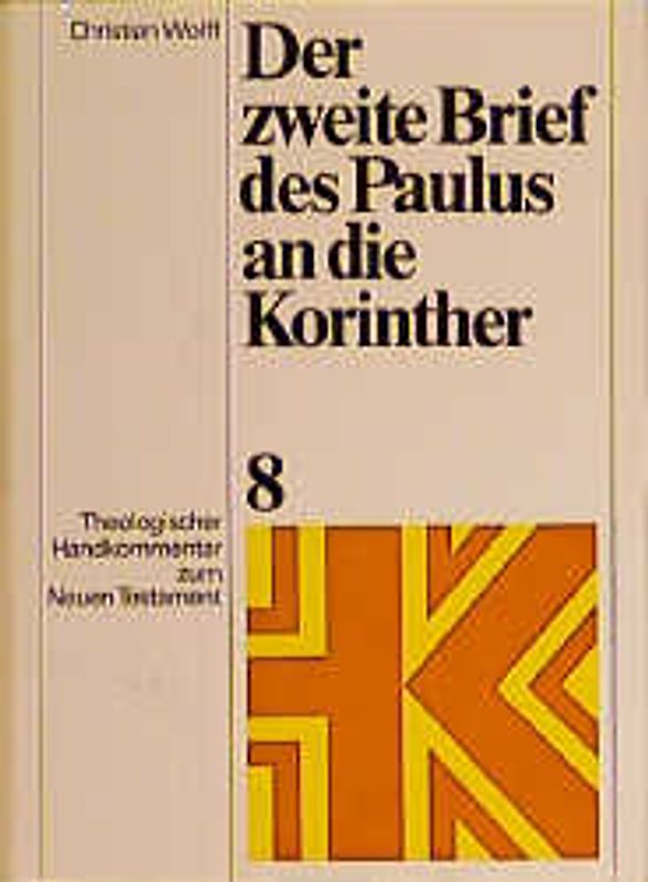 Theologischer Handkommentar zum Neuen Testament / Der zweite Brief des Paulus an die Korinther