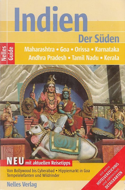 Nelles Guide: Indien - Der Süden - Maharashtra, Goa, Orissa, Karnataka, Andhra Pradesh, Tamil Nadu, Kerala [Taschenbuch, Auflage 2009]