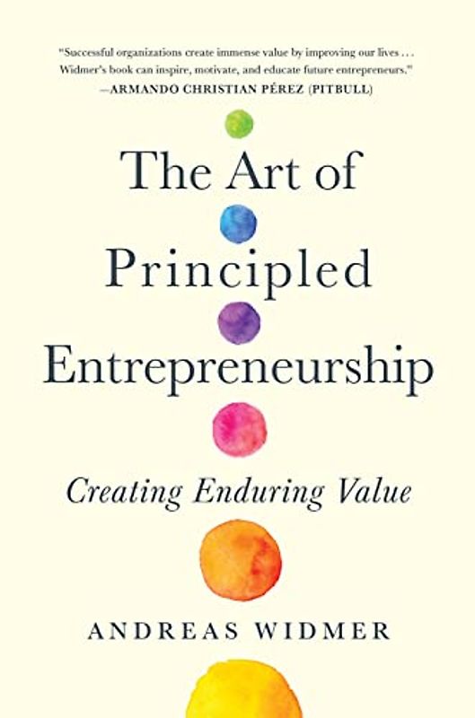 The Art of Principled Entrepreneurship