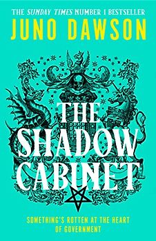 The Shadow Cabinet: the bewitching sequel to the sensational SUNDAY TIMES number 1 bestseller and new instalment of the HER MAJESTY’S ROYAL COVEN fantasy series (HMRC)