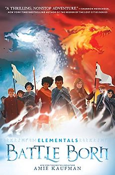 Elementals: Battle Born (Elementals, 3)