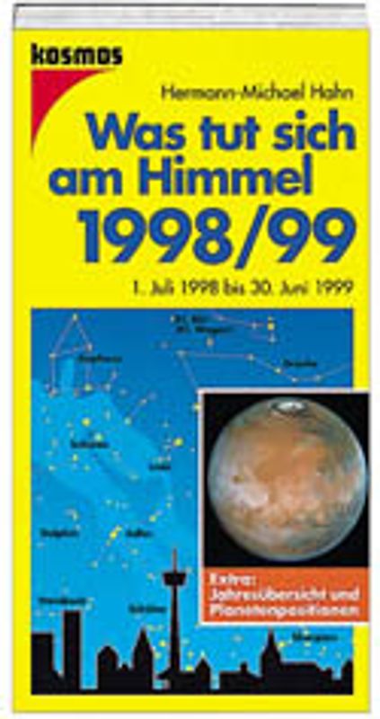 Was tut sich am Himmel 1998/99. 1. Juli 1998 bis 30. Juni 1999