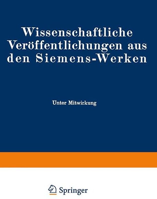 Wissenschaftliche Veröffentlichungen aus den Siemens-Werken