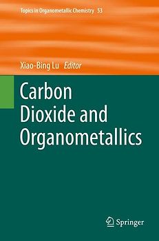 Carbon Dioxide and Organometallics