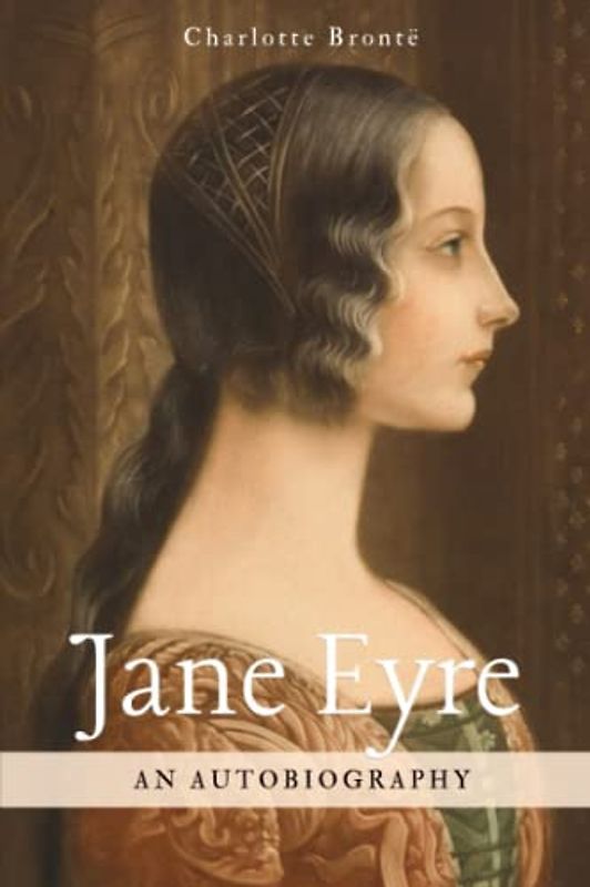 Jane Eyre: Original 1847 Edition (Illustrations Included)