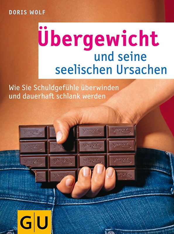 Übergewicht und seine seelischen Ursachen