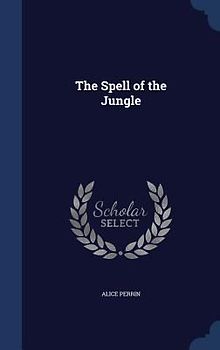 The Spell of the Jungle