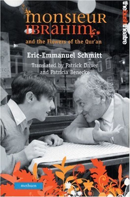 Monsieur Ibrahim and the Flowers of the Qur'an (Methuen Drama Modern Plays) - Schmitt, Eric-Emmanuel