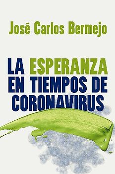 La esperanza en tiempos de coronavirus