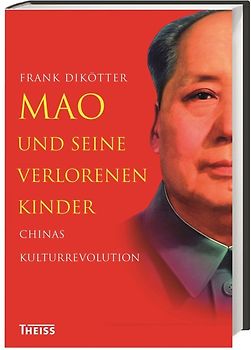 Mao und seine verlorenen Kinder