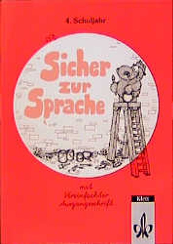 Sicher zur Sprache - Ausgabe mit vereinfachter Ausgangsschrift. Arbeitsheft 4. Schuljahr