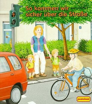 So kommen wir sicher über die Strasse