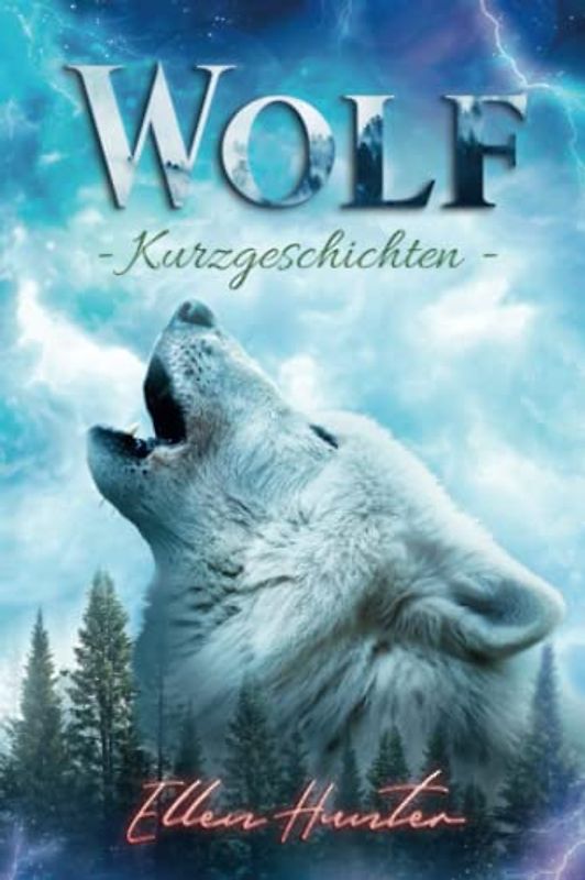 Wolf Kurzgeschichten