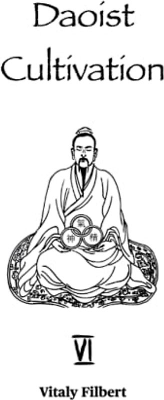 Daoist Cultivation, Book 6: Chapters on Awakening to the True Reality: The Daoist Classic