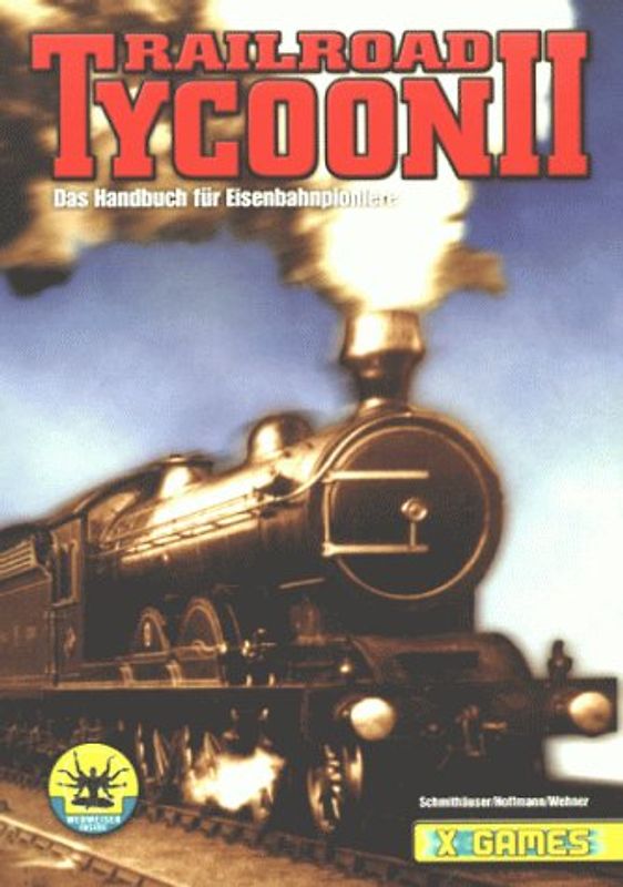 Railroad Tycoon II. Das Handbuch für den Eisenbahnpionier
