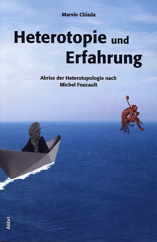 Heterotopie und Erfahrung