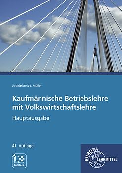 Kaufmännische Betriebslehre Hauptausgabe mit VWL + Digital
