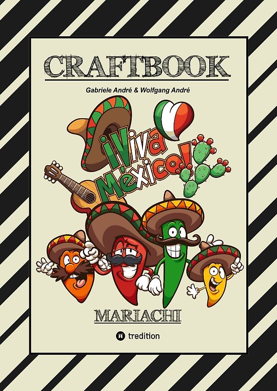 CRAFTBOOK - BANDIDOS - GUNSLINGER - MEXICO - MARIACHI - WANTED - WITZIGE AUSMALMOTIVE - KNIFFLIGE RÄTSEL - TUTORIAL - SKORPION - CHILLIFIGUREN