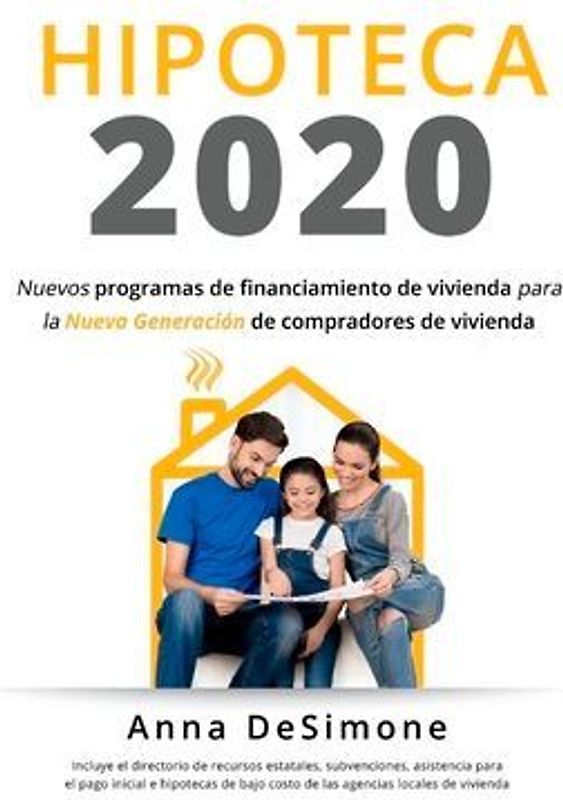 Hipoteca 2020: Spanish Edition of Housing Finance 2020 Volume 1