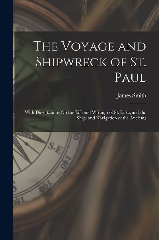 The Voyage and Shipwreck of St. Paul