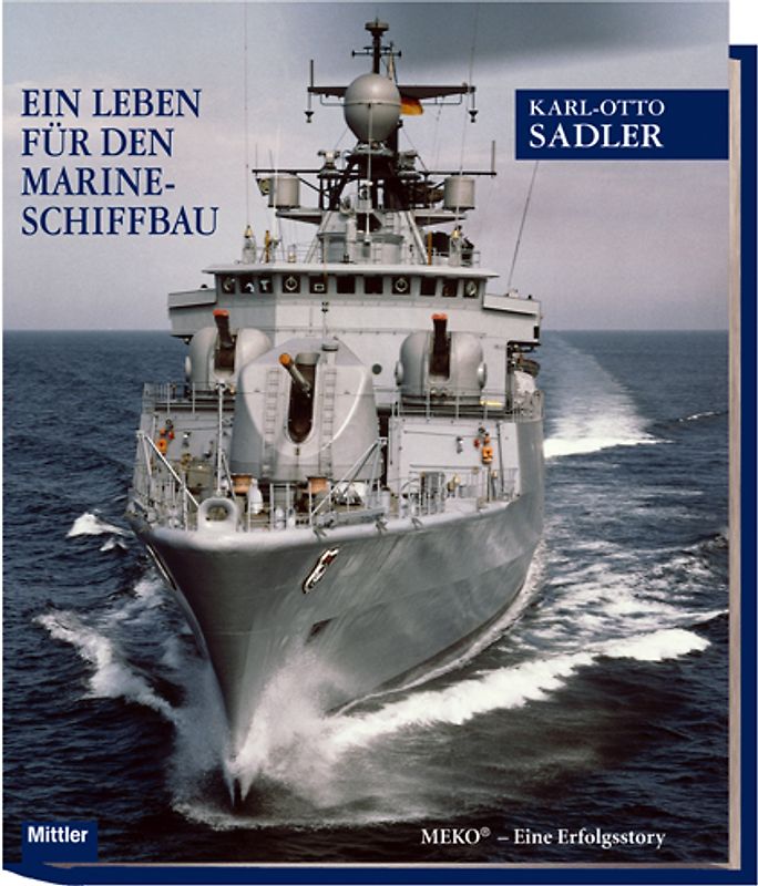 Ein Leben für den Marineschiffbau