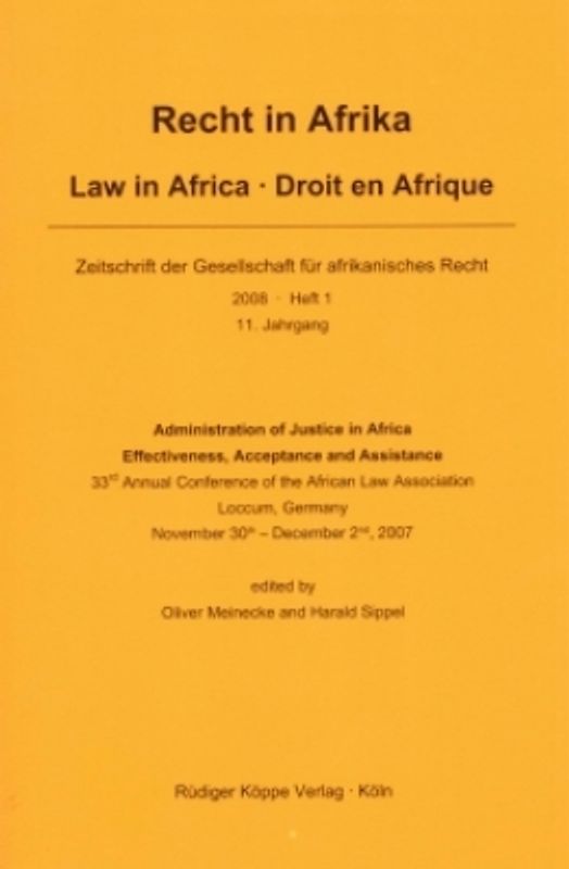 Administration of Justice in Africa — Effectiveness, Acceptance and Assistance