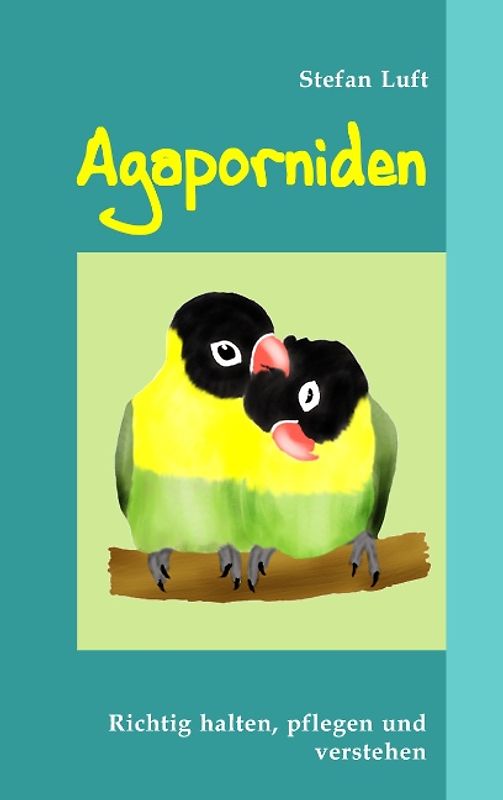 Agaporniden
