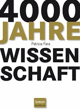 4000 Jahre Wissenschaft