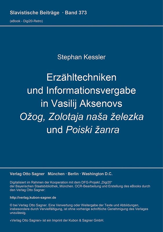 Erzähltechniken und Informationsvergabe in Vasilij Aksenovs Ožog, Zolotaja naša železka und Poiski žanra