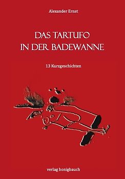 Das Tartufo in der Badewanne