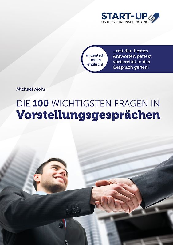 Die 100 wichtigsten Fragen in Vorstellungsgesprächen
