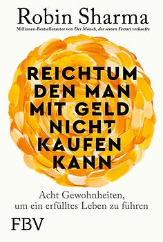 Reichtum, den du mit Geld nicht kaufen kannst