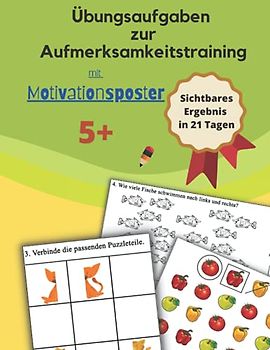Übungsaufgaben zur Aufmerksamkeitstraining: Konzentrationsübungen | Logische Verbindungen | Lustiges Zählen | Übungsheft für Jungen und Mädchen, farbiger Inhalt, glänzendes Softcover