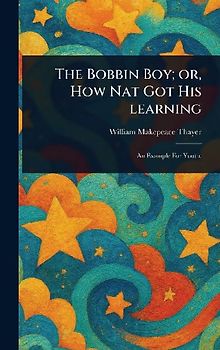 The Bobbin Boy; or, How Nat Got His Learning