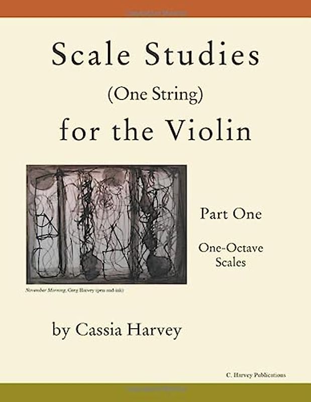 Scale Studies (One String) for the Violin, Part One: One-Octave Scales
