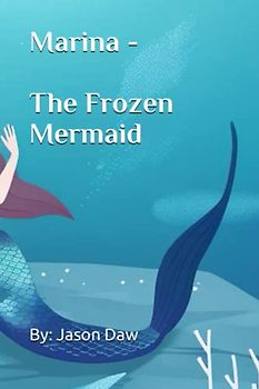 Marina - The Frozen Mermaid